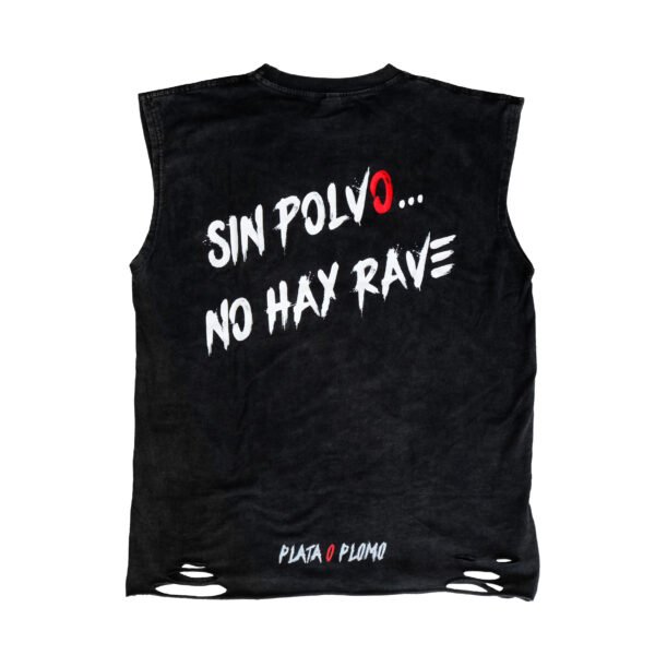 Camisetas Sin polvo no hay rave - Imagen 2